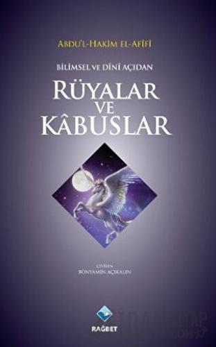 Bilimsel ve Dini Açıdan Rüyalar ve Kabuslar