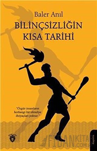 Bilinçsizliğin Kısa Tarihi