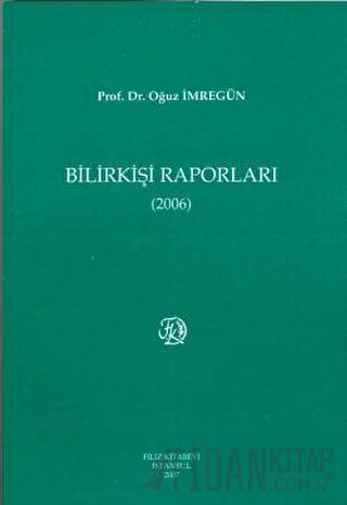 Bilirkişi Raporları 2006