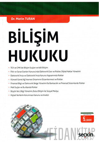 Bilişim Hukuku Metin Turan
