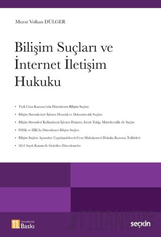 Bilişim Suçları ve İnternet İletişim Hukuku (Ciltli)