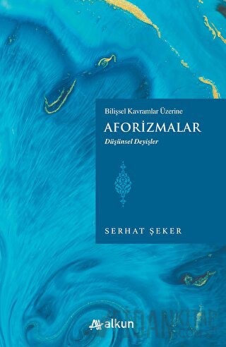 Bilişsel Kavramlar Üzerine Aforizmalar