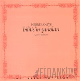 Bilitis’in Şarkıları Pierre Louys