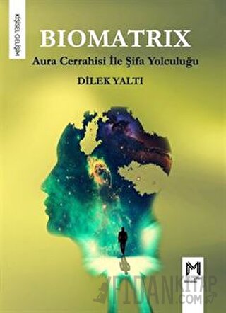 Biomatrix - Aura Cerrahisi ile Şifa Yolculuğu