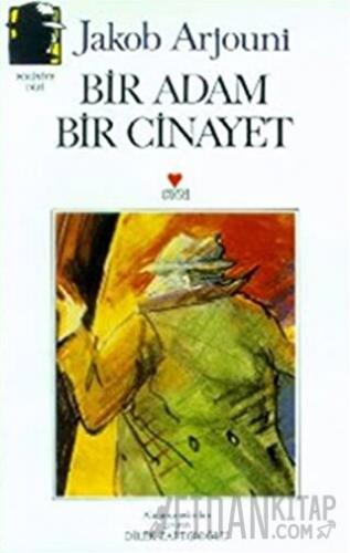 Bir Adam, Bir Cinayet Bir Kayankaya Romanı Jakob Arjouni