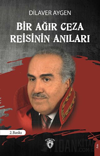 Bir Ağır Ceza Reisinin Anıları