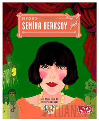 Bir Anka Kuşu Semiha Berksoy