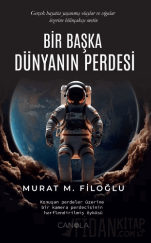 Bir Başka Dünyanın Perdesi Murat M. Filoğlu