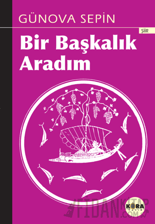 Bir Başkalık Aradım Günova Sepin