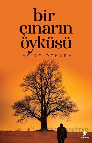 Bir Çınarın Öyküsü