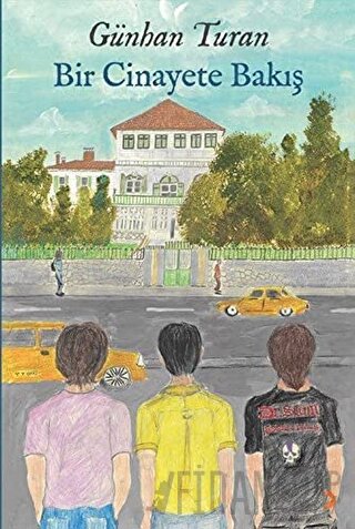 Bir Cinayete Bakış