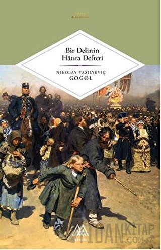 Bir Delinin Hatıra Defteri Nikolay Vasilyeviç Gogol
