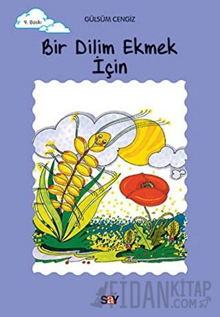 Bir Dilim Ekmek İçin Gülsüm Cengiz