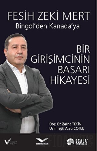 Bir Girişimcinin Başarı Hikayesi - Bingöl'den Kanada'ya