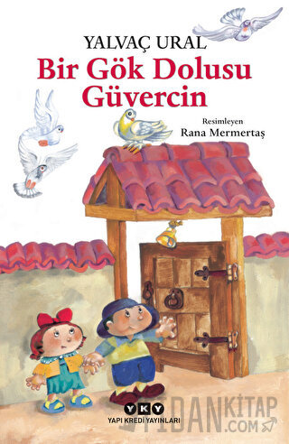 Bir Gök Dolusu Güvercin