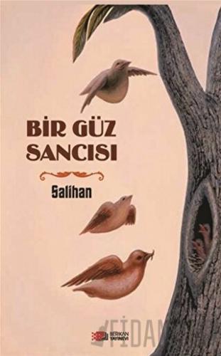 Bir Güz Sancısı