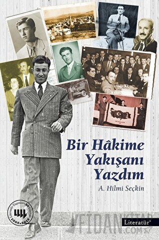 Bir Hakime Yakışanı Yazdım