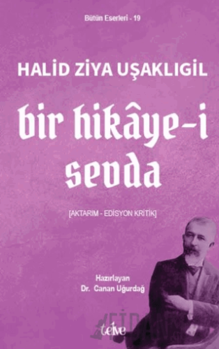 Bir Hikaye-i Sevda Halid Ziya Uşaklıgil