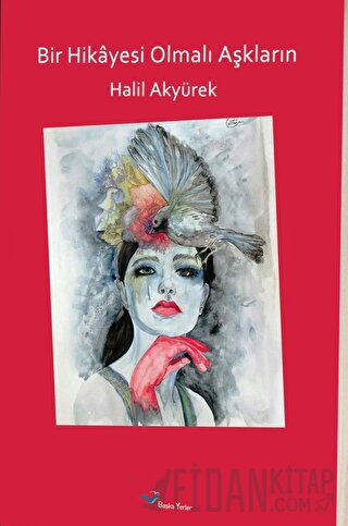 Bir Hikayesi Olmalı Aşkların