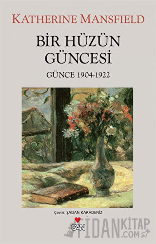 Bir Hüzün Güncesi (Günce 1914-1922) Katherine Mansfield