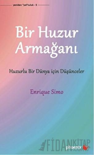 Bir Huzur Armağanı