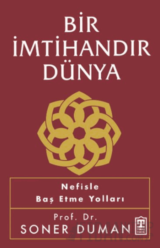 Bir İmtihandır Dünya Soner Duman