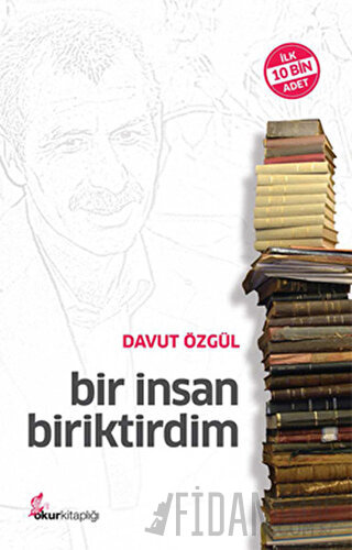 Bir İnsan Biriktirdim
