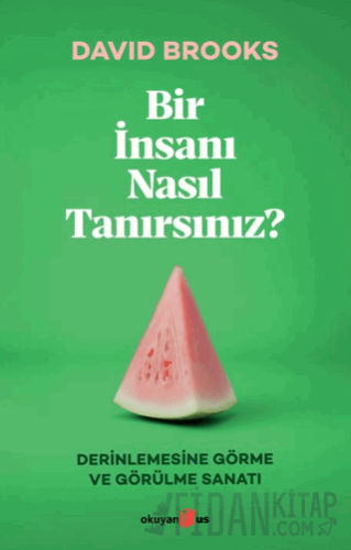 Bir İnsanı Nasıl Tanırsınız?