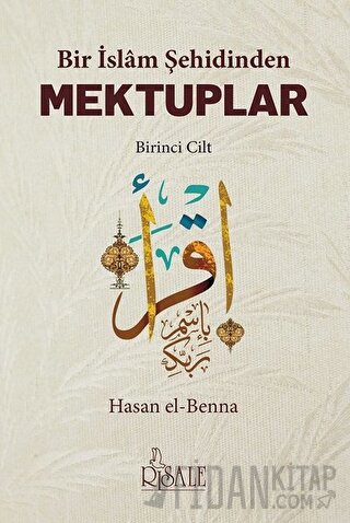 Bir İslam Şehidinden Mektuplar - 1