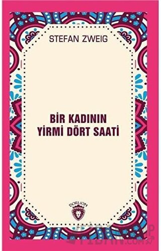 Bir Kadının Yirmi Dört Saati