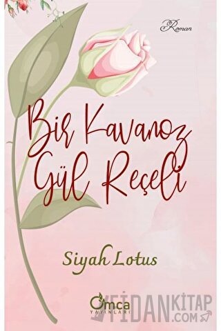 Bir Kavanoz Gül Reçeli