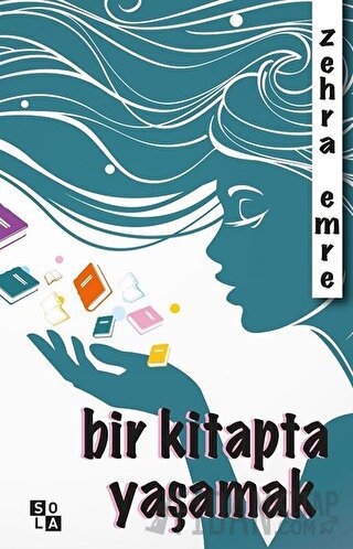 Bir Kitapta Yaşamak