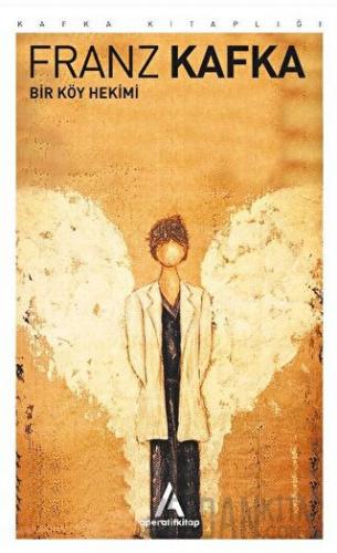 Bir Köy Hekimi Franz Kafka