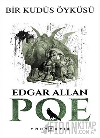 Bir Kudüs Öyküsü Edgar Allan Poe