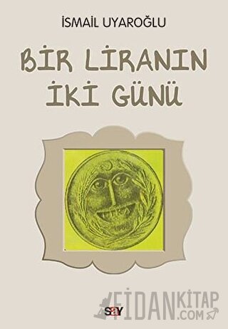 Bir Liranın İki Günü