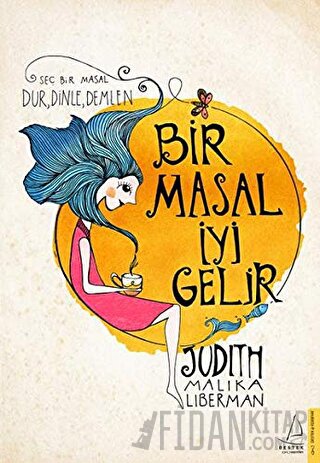 Bir Masal İyi Gelir Judith Malika Liberman