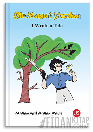 Bir Masal Yazdım / I Wrote a Tale