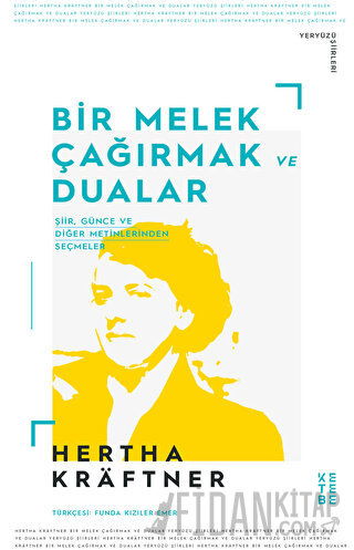 Bir Melek Çağırmak ve Dualar