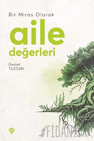 Bir Miras Olarak Aile Değerleri