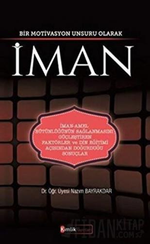 Bir Motivasyon Unsuru Olarak İman