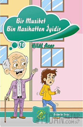 Bir Musibet Bin Nasihatten İyidir
