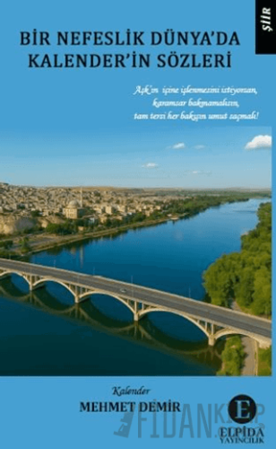 Bir Nefeslik Dünya’da Kalender’in Sözleri
