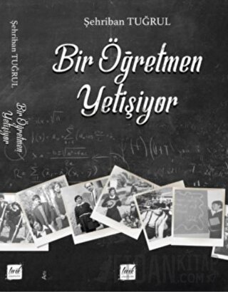 Bir Öğretmen Yetişiyor