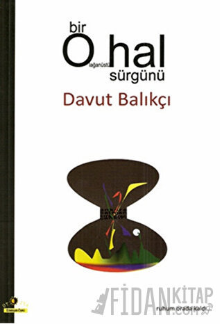 Bir Olağanüstü Hal Sürgünü