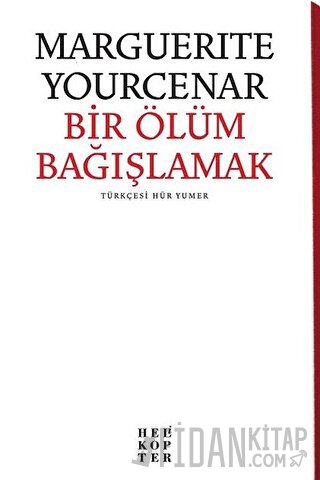 Bir Ölüm Bağışlamak