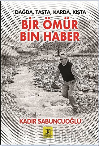 Bir Ömür Bin Haber