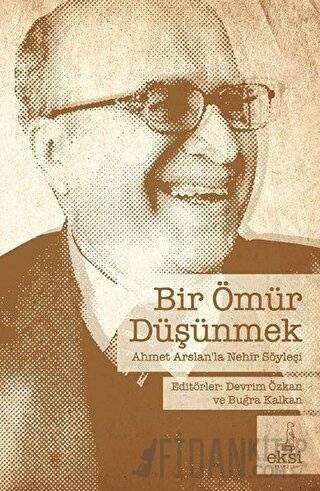 Bir Ömür Düşünmek