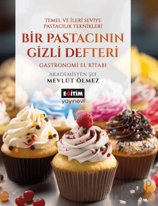 Bir Pastacının Gizli Defteri