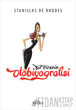 Bir Pirenin Otobiyografisi