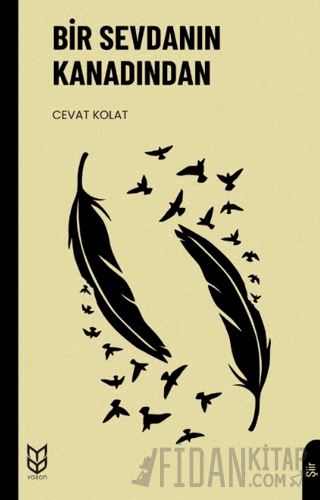 Bir Sevdanın Kanadından Cevat Kolat